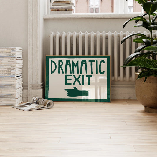 Dramatic Exit