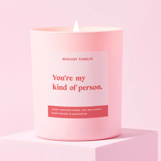You're My Kind Of Person