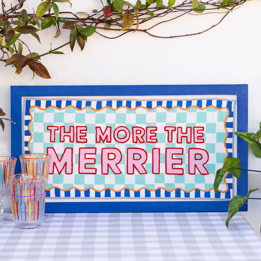 More The Merrier Blue Fabric Framed Sign